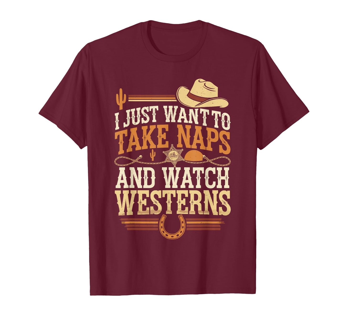 Take Naps And Watch Westerns Cowboy Boots Country Style T-Shirt