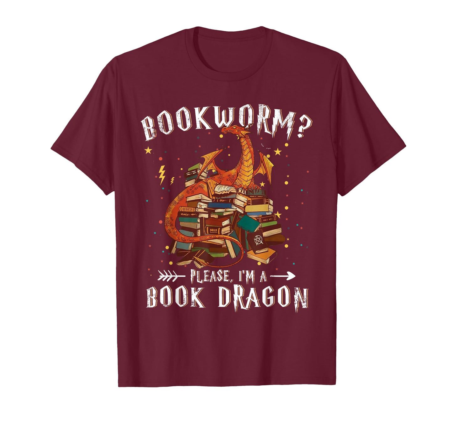 Dragon Book Shirt - Bookworm? Please I'm a Book Dragon T-Shirt