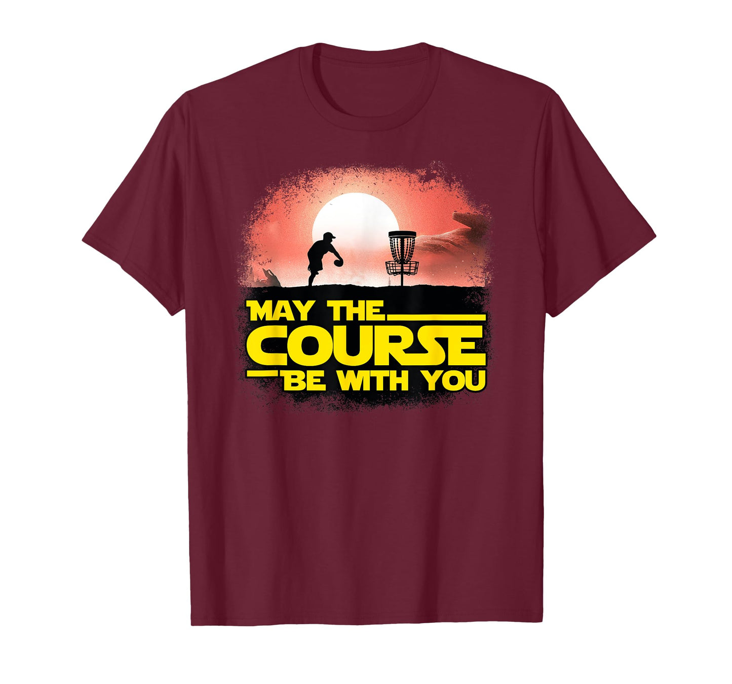 May The Course Be With You - Golf Gifts - Disc Golf T-shirt T-Shirt