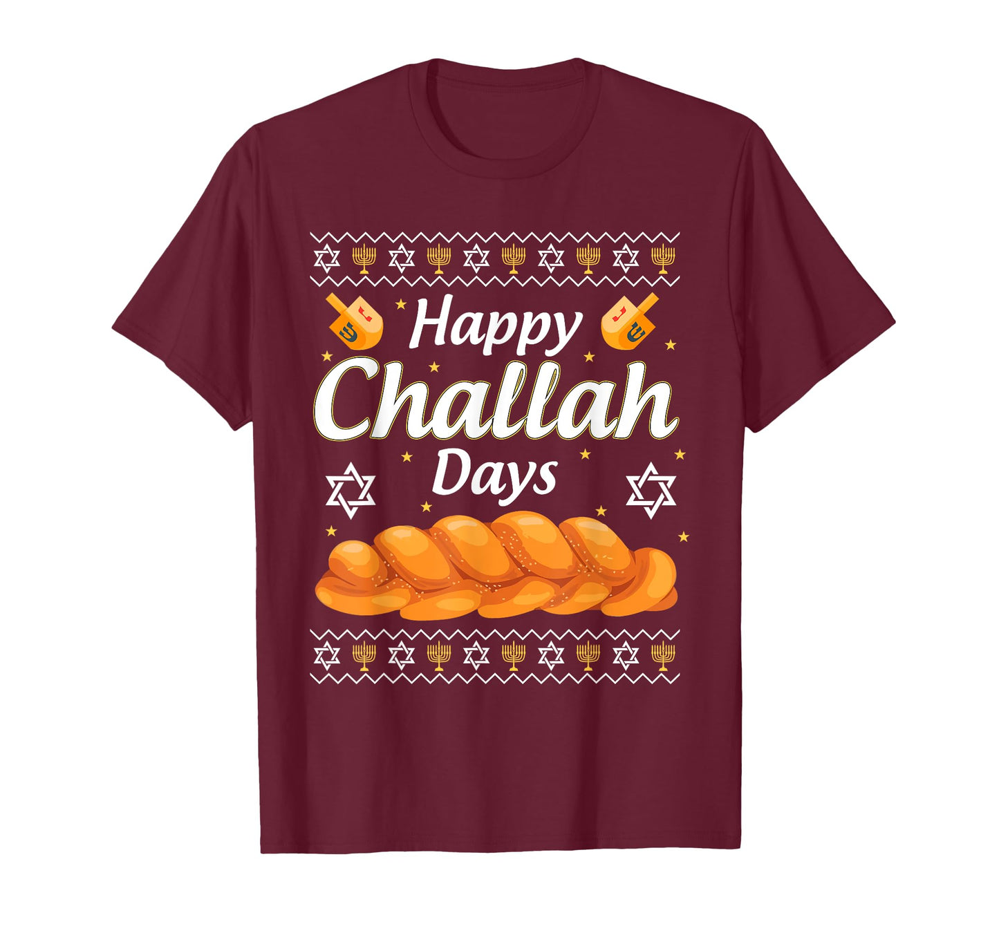 Happy Challah Days Hanukkah T-Shirt