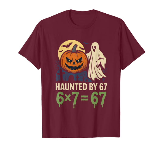 Haunted by 67 Funny 6x7 Equals 67 Math Halloween Meme Ghost T-Shirt