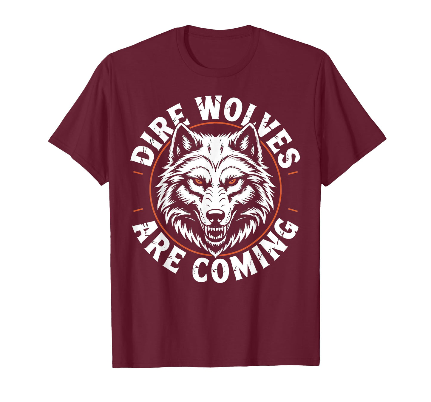 Dire Wolves Are Coming Wolf White Wolf Animal Dire Wolf T-Shirt