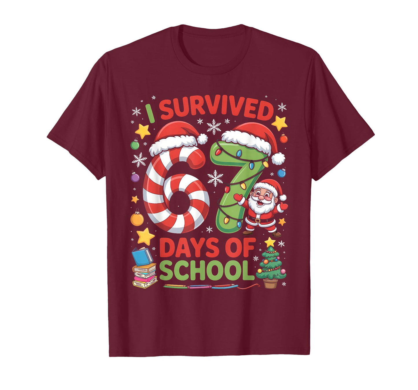 I Survived 67 Days of School Christmas Candy Cane Six Seven T-Shirt