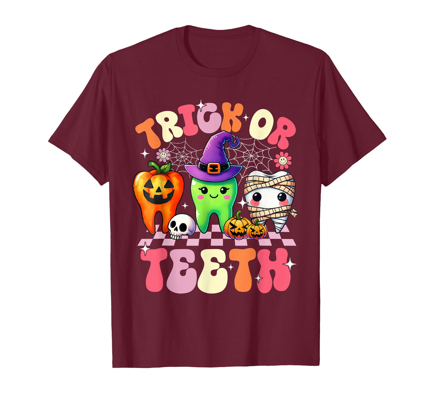 Trick Or Teeth Halloween Dentist Dental Hygienist Assistant T-Shirt