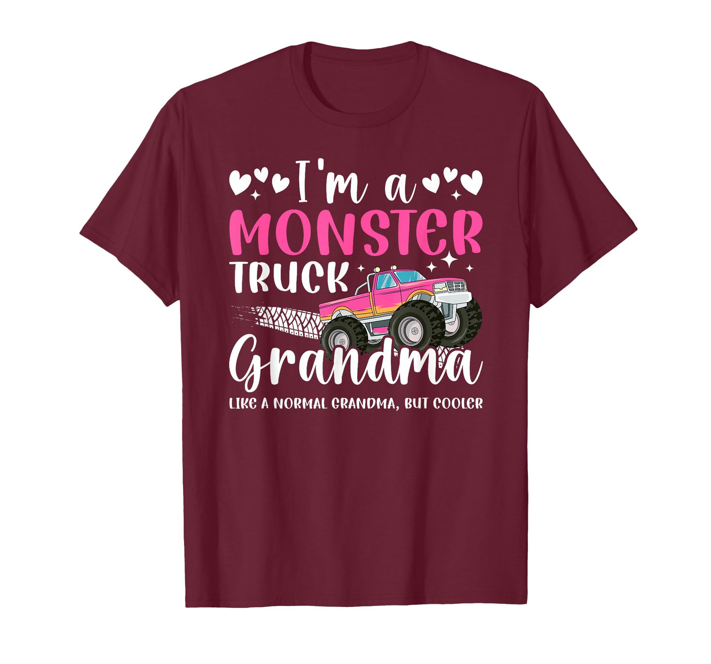 I'm A Monster Truck Grandma Monster Truck Grandmother T-Shirt