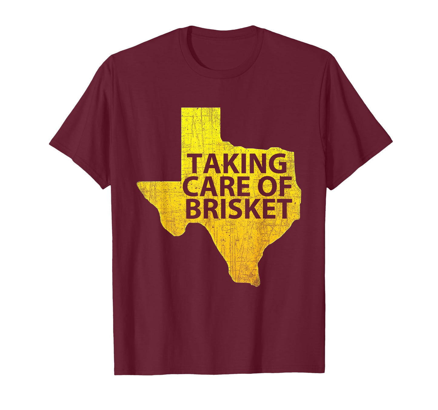 Taking Care of Brisket - Texas Smoked Brisket & Barbecue T-Shirt