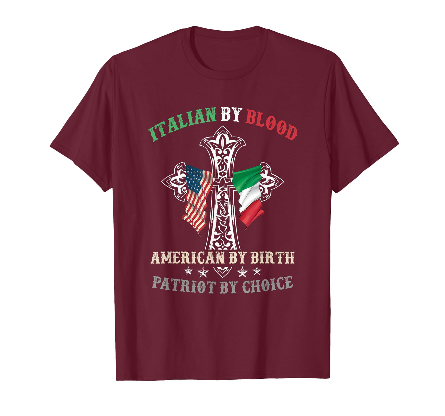 Italian by Blood American by Birth Patriot by Choice Cool T-Shirt