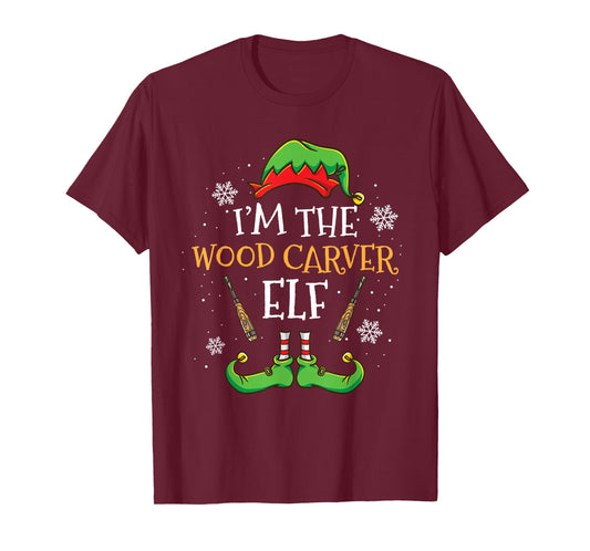 Im The Wood Carver Elf Christmas T-Shirt