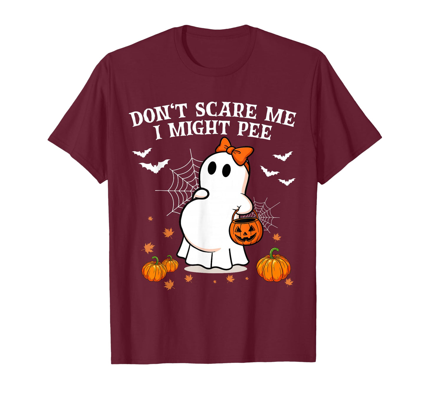 Don't Scare Me I Might Pee Funny Halloween Pregnant Ghost T-Shirt
