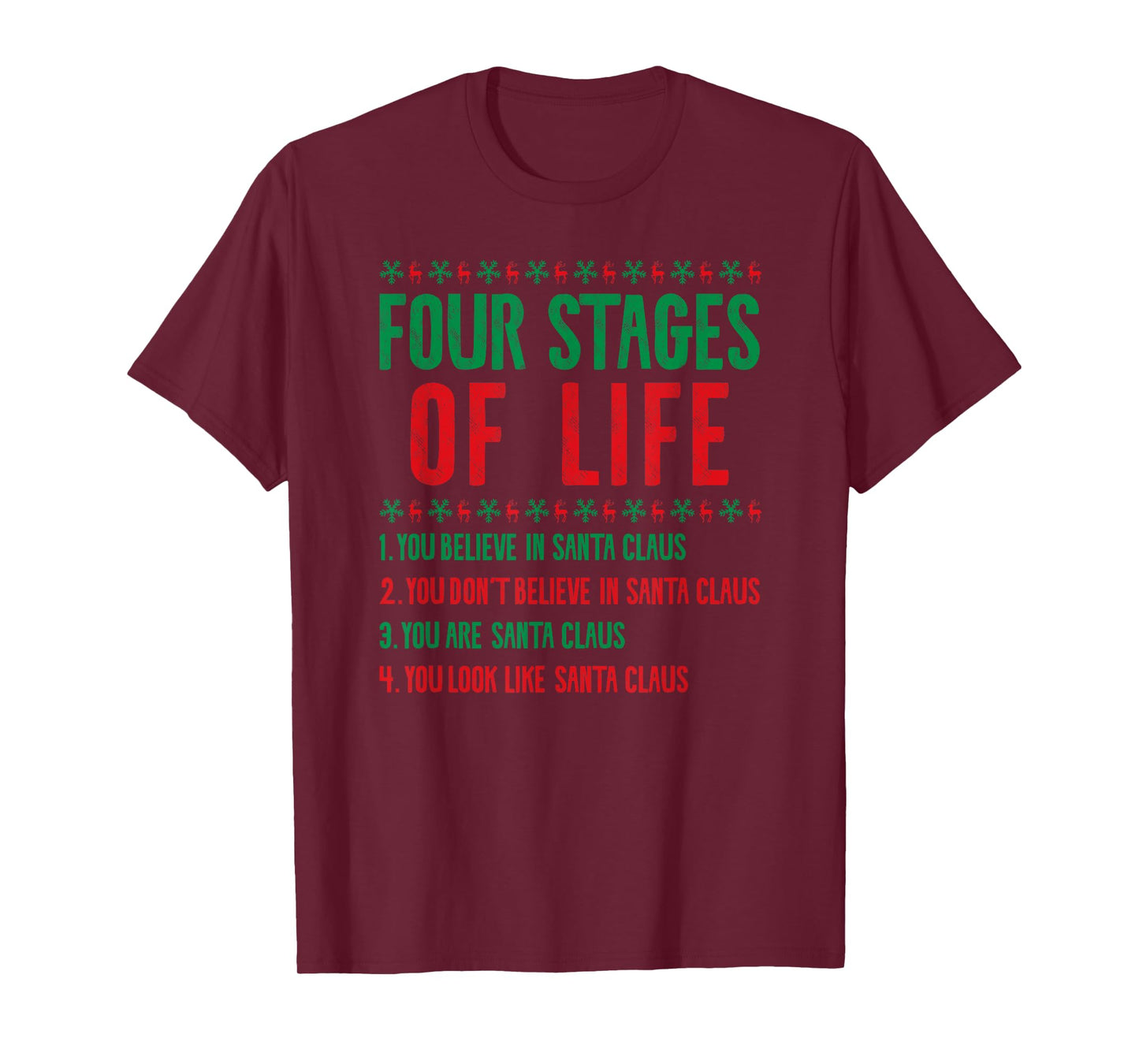 Four Stages Of Life Santa Christmas Funny X-Mas Humor T-Shirt