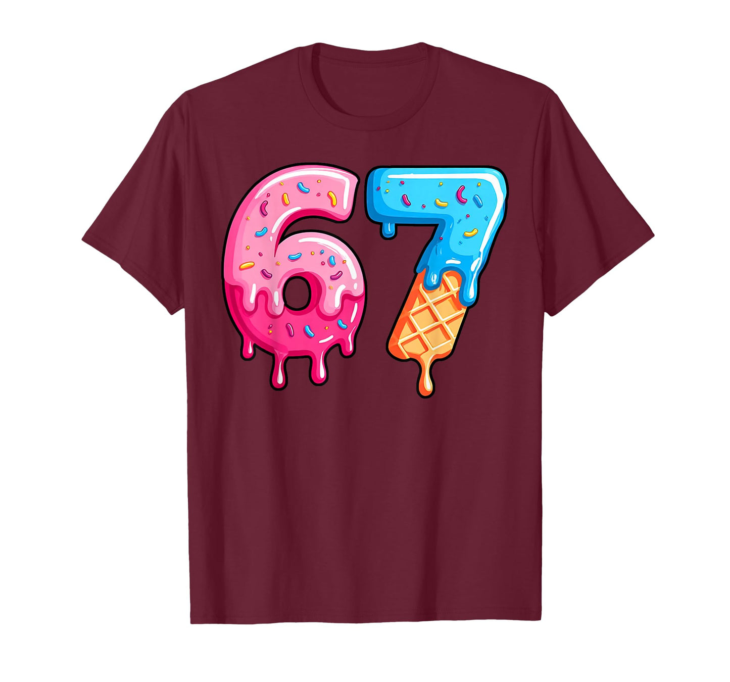 Six Seven Ice Cream Drip Cool Meme 67 Funny Number T-Shirt
