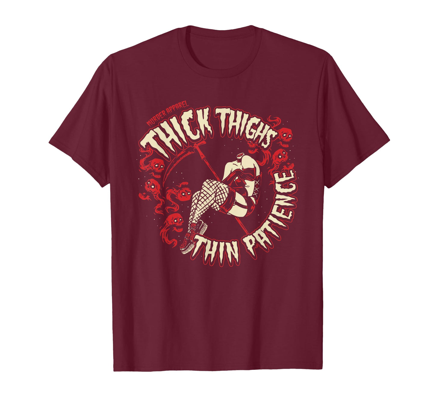 Thick Thighs Thin Patience Feminist T-Shirt