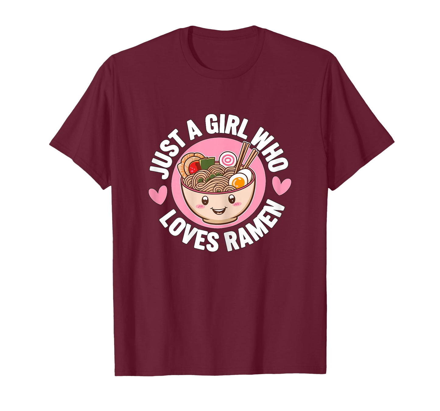 Just a Girl who loves Ramen T-Shirt