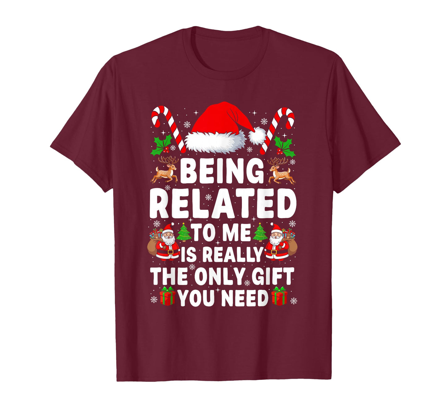 Being Related to Me Funny Christmas Family Xmas Pajamas T-Shirt