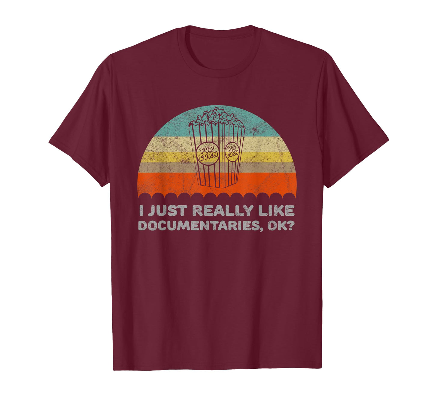 Funny I Just Really Like Documentaries OK T-Shirt