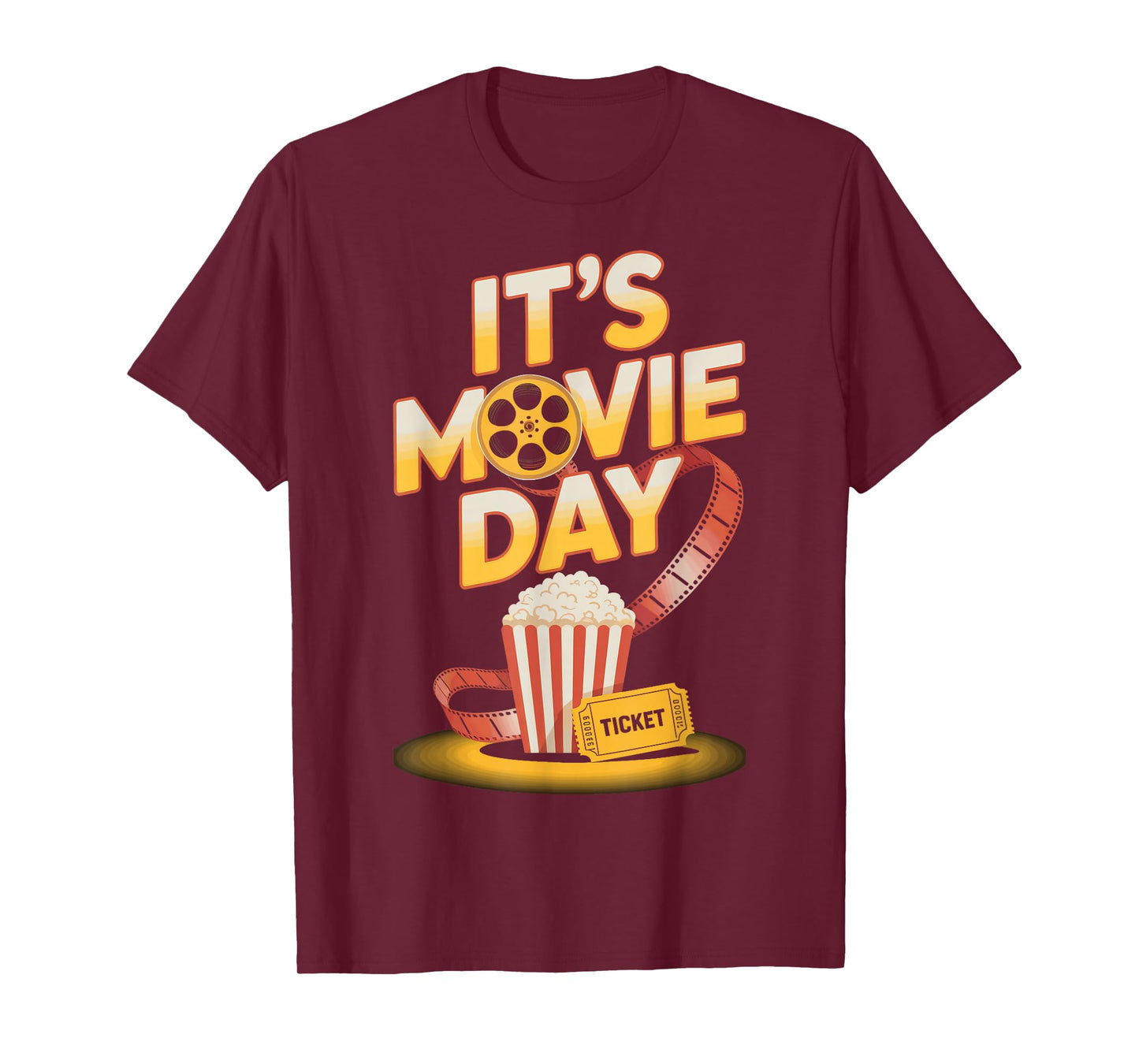 Its Movie Day Movie Buff Cinema Lovers T-Shirt