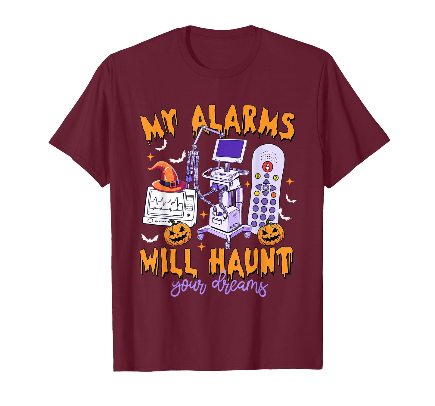 My Alarms Will Haunt Your Dreams Telemetry Nurse Halloween T-Shirt