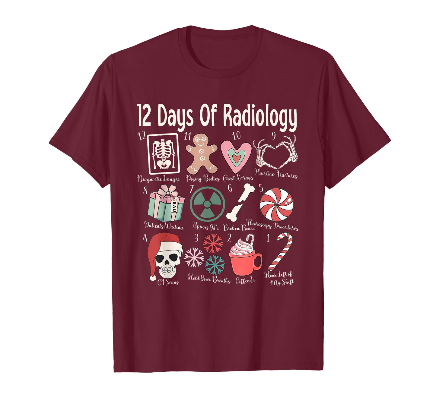 Funny 12 Days of Radiology Rad Tech Crews Merry Christmas T-Shirt