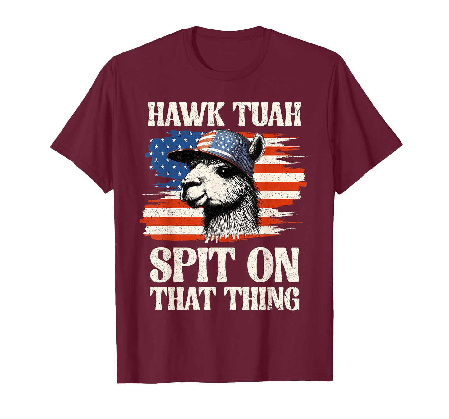 Hawk Tush Spit On That Thing Funny Llama 4th Of July Patriot T-Shirt
