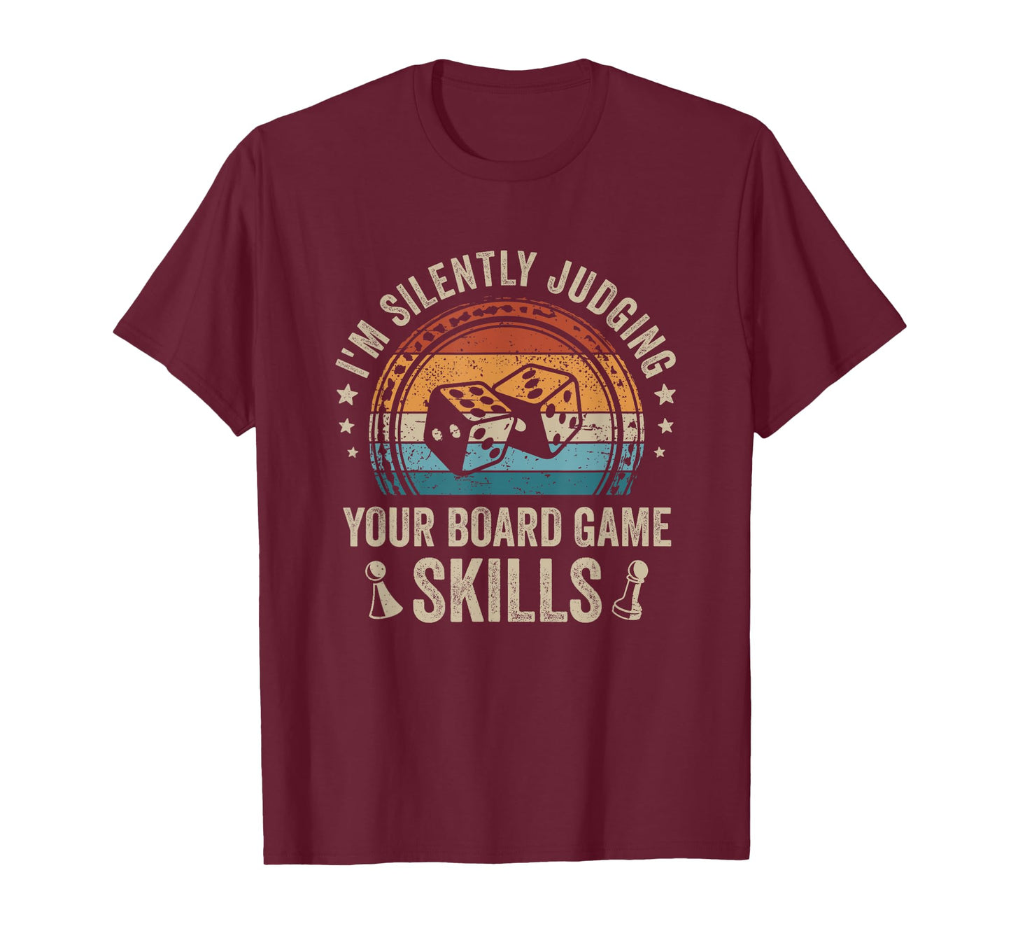 I'm Silently Judging Your Board Game Skills T-Shirt