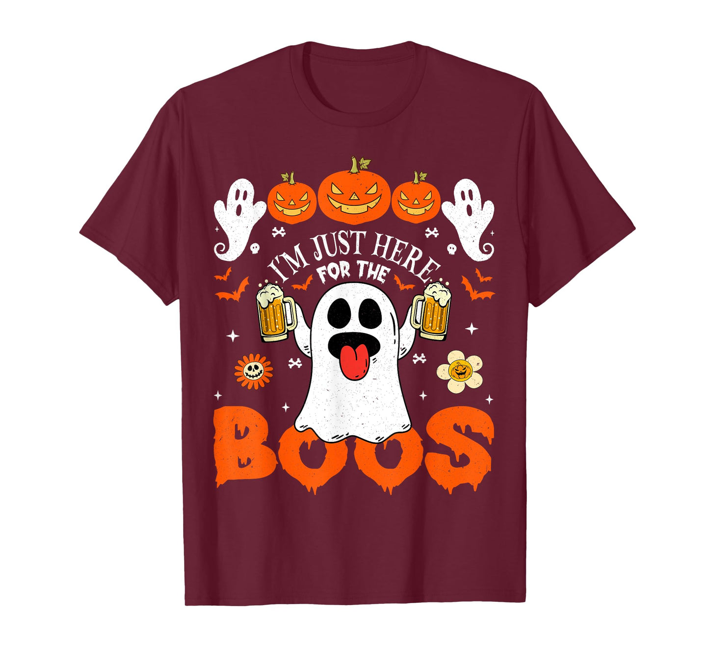 Funny Halloween Ghost Costume I'm Just Here for The Boos T-Shirt