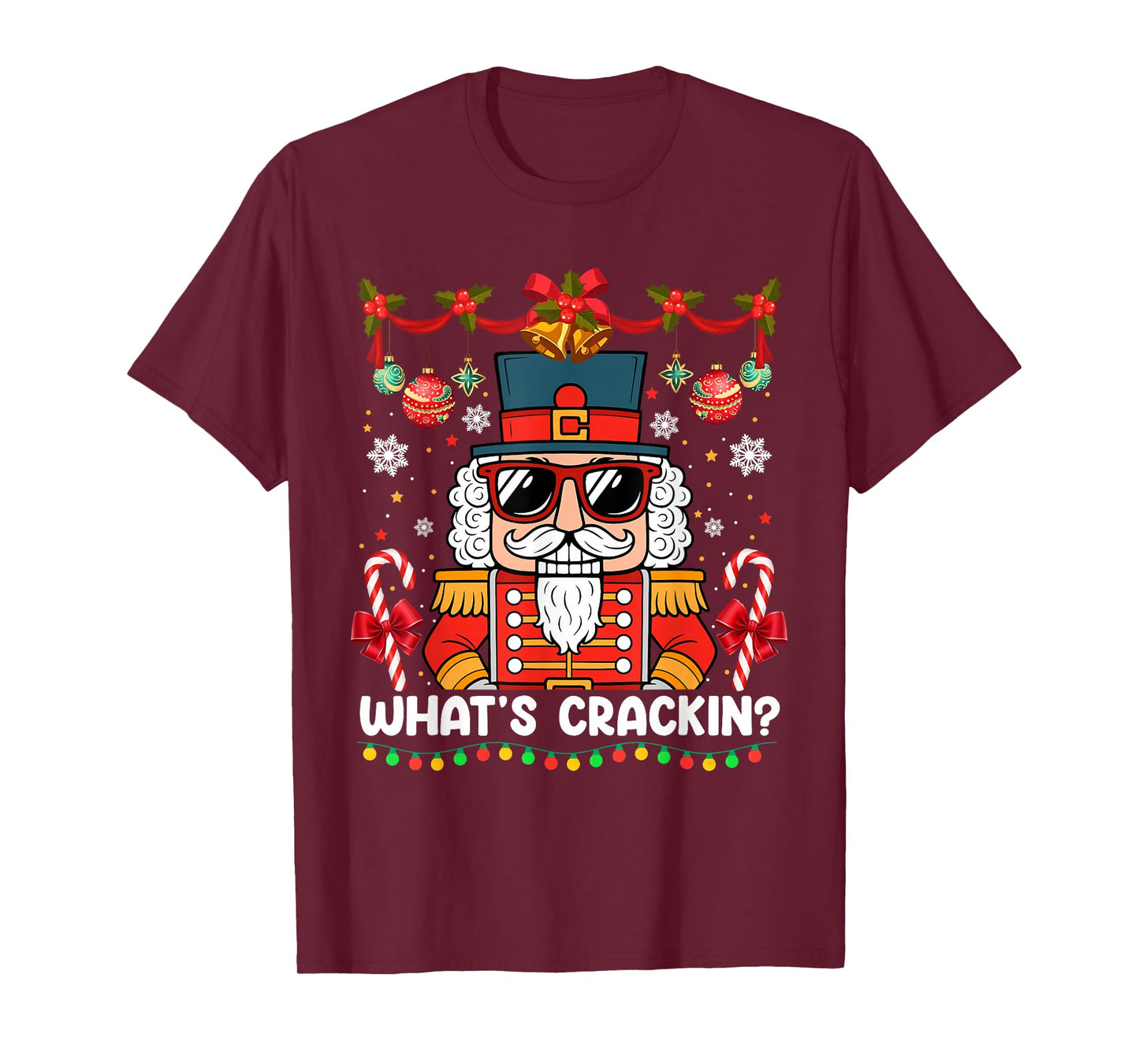 Nutcracker What's Crackin Funny Christmas Men Women Kids T-Shirt