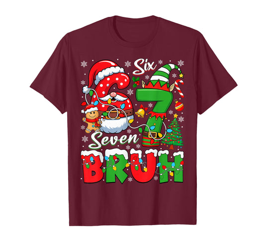 Funny Bruh Six Seven 6 7 Meme Christmas 67 Boy Girl Kids T-Shirt