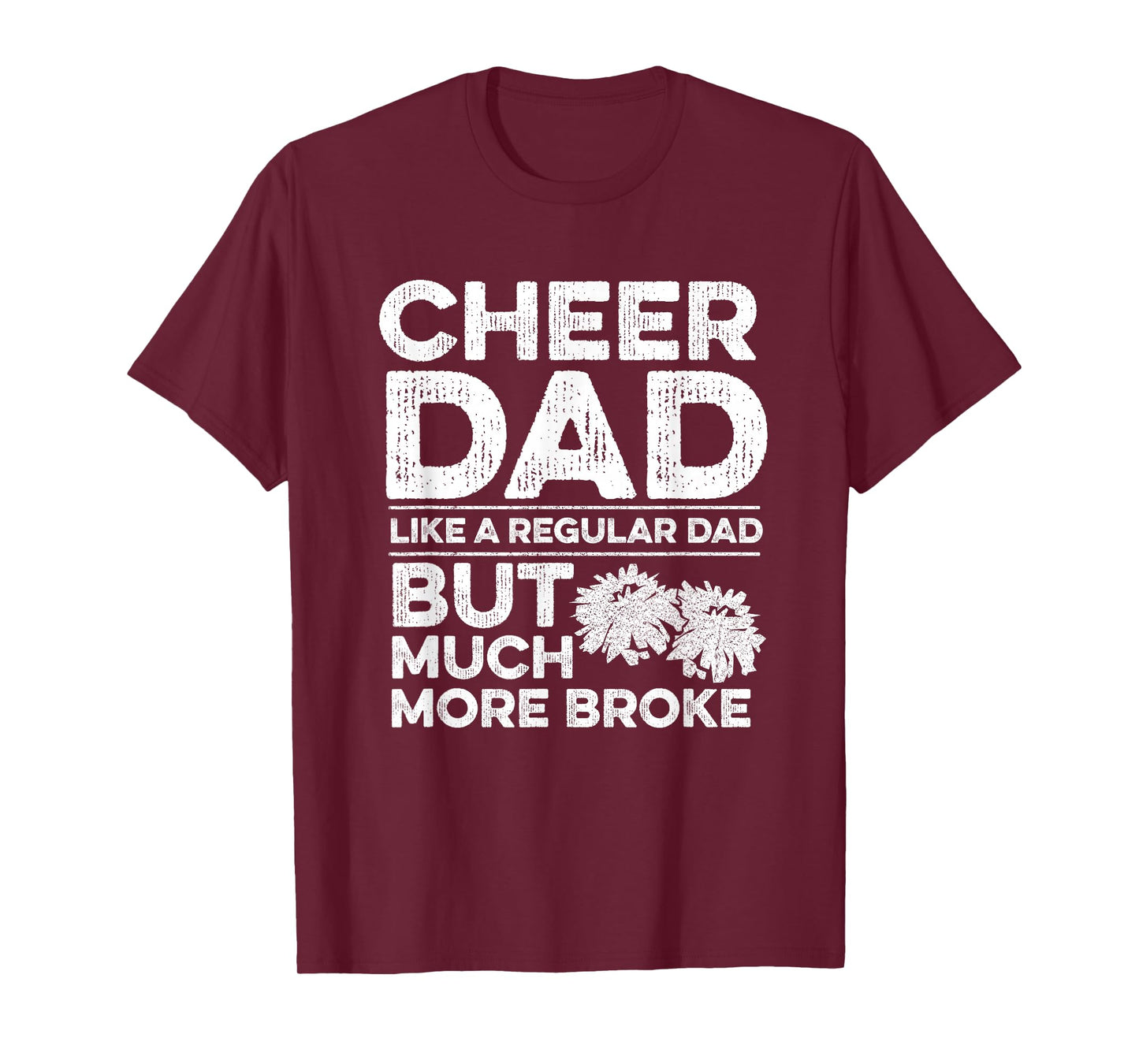 Cheer Dad Quote for your Cheerleading Dad T-Shirt