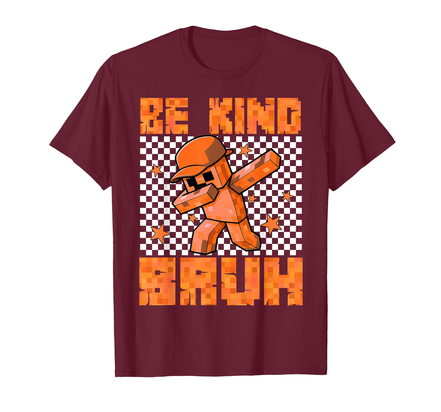 Gamer Bruh Be Kind Unity Day Orange Anti Bullying Kindness T-Shirt