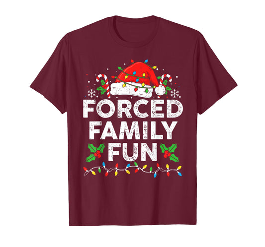 Funny Forced Family Christmas Shirt Funny Xmas Men Women T-Shirt