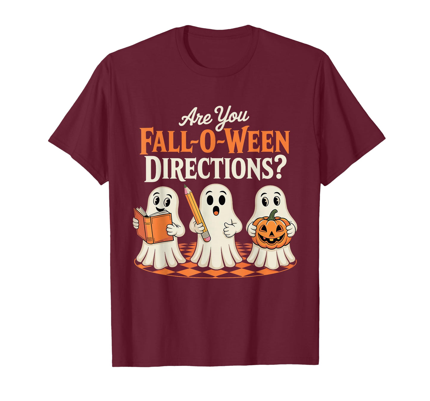 are You Fall O Ween Directions,Retro Teacher Halloween Ghost T-Shirt
