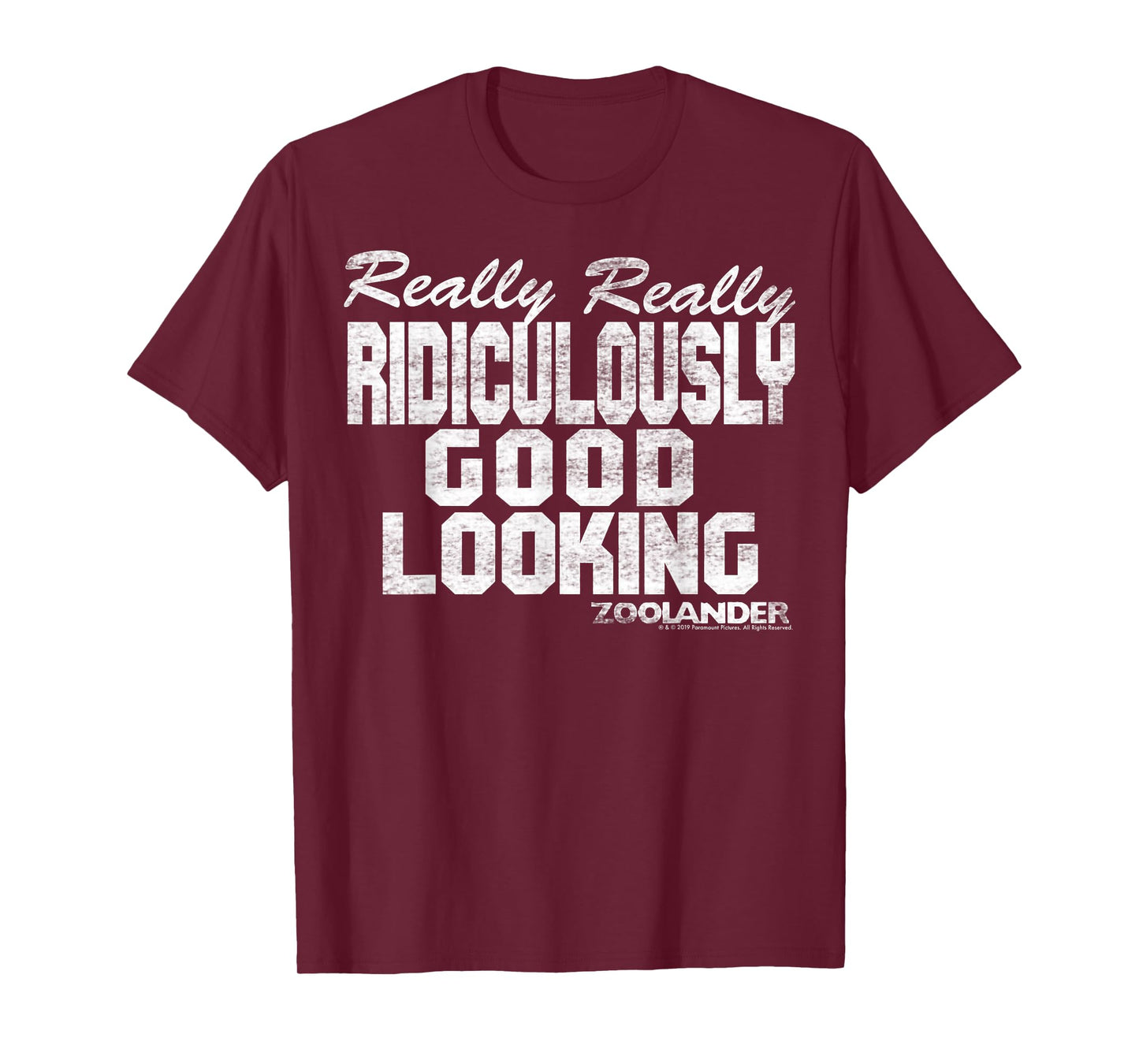 Zoolander Really Really Ridiculously Good Looking Text Quote T-Shirt