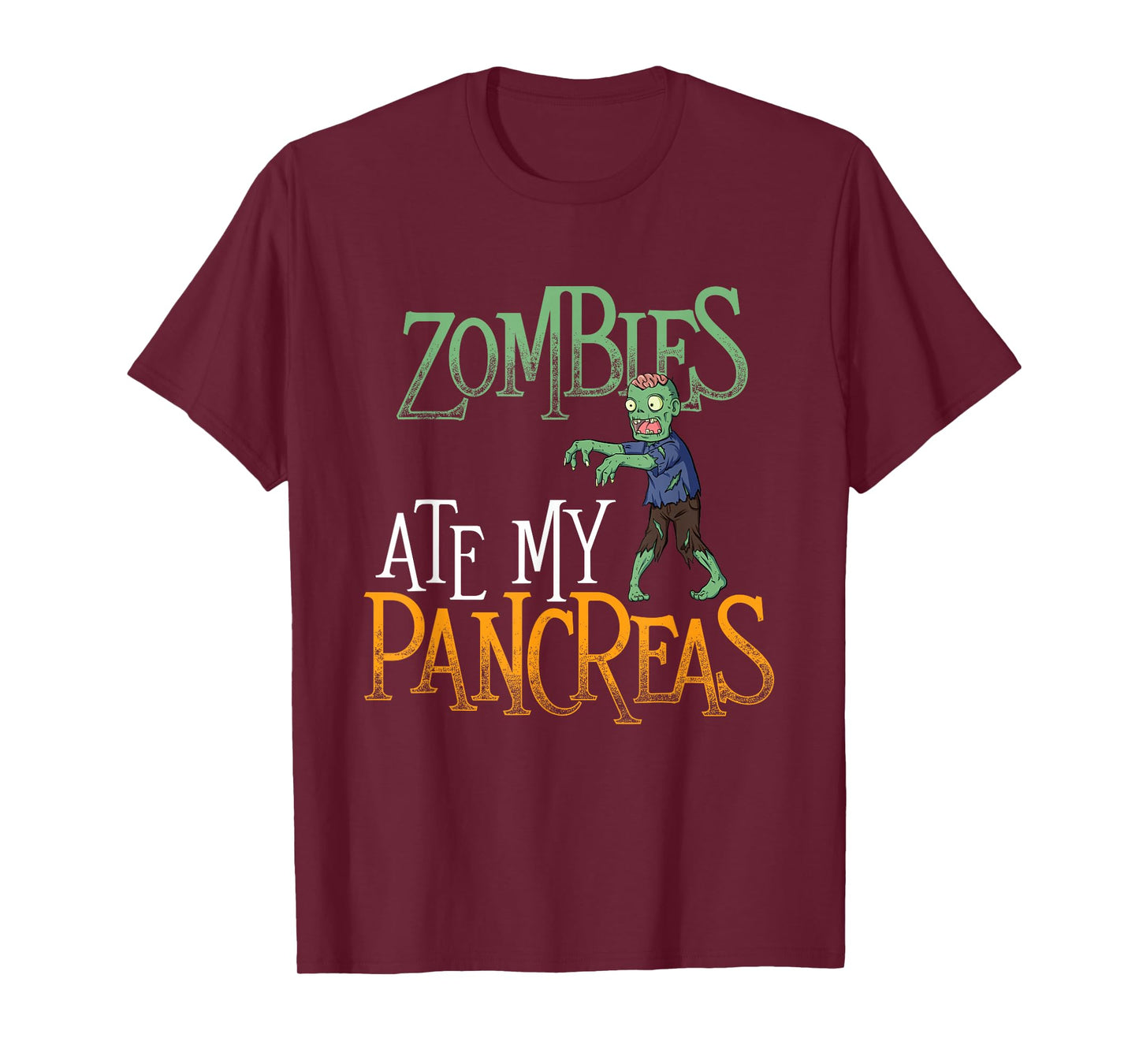 Zombies Ate My Pancreas - T1D Diabetic Diabetes Awareness T-Shirt