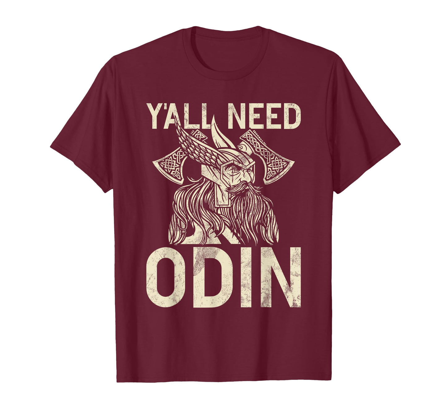 Y All Need Odin Viking T-Shirt