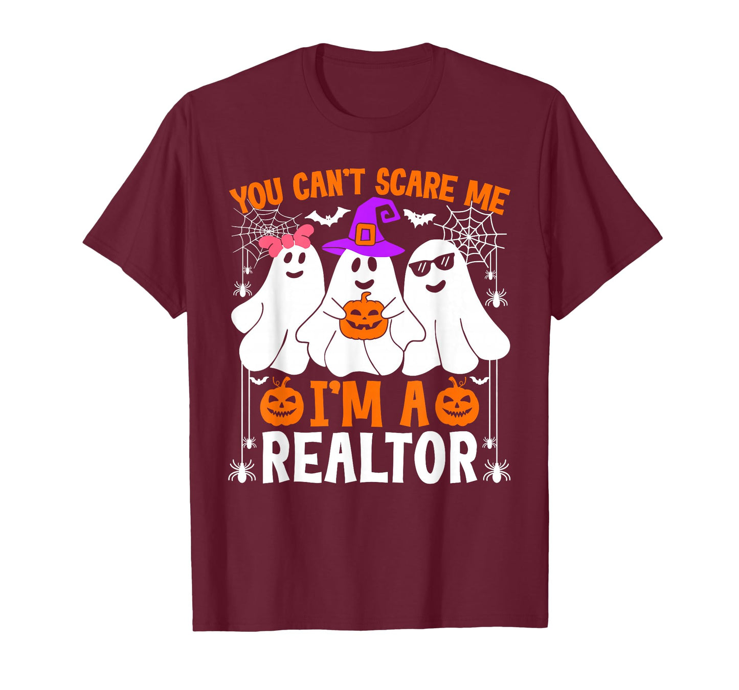 You Can't Scare Me I'm A Realtor Halloween Costume T-Shirt