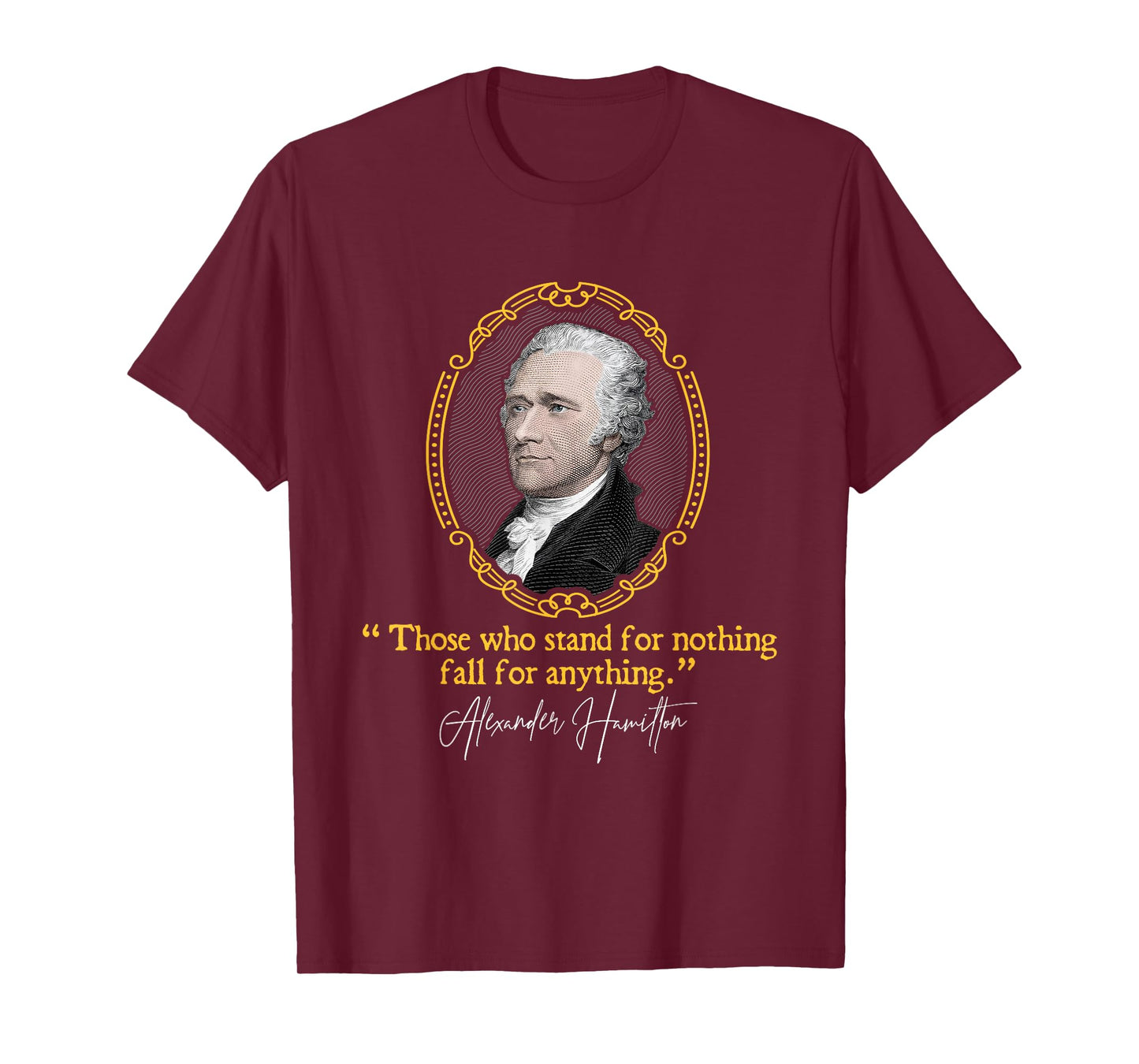 Awesome Patriotic Shirts - Alexander Hamilton Quote - Presidents' Day T-Shirt - Unisex-Adults - Black - Small - Short Sleeve