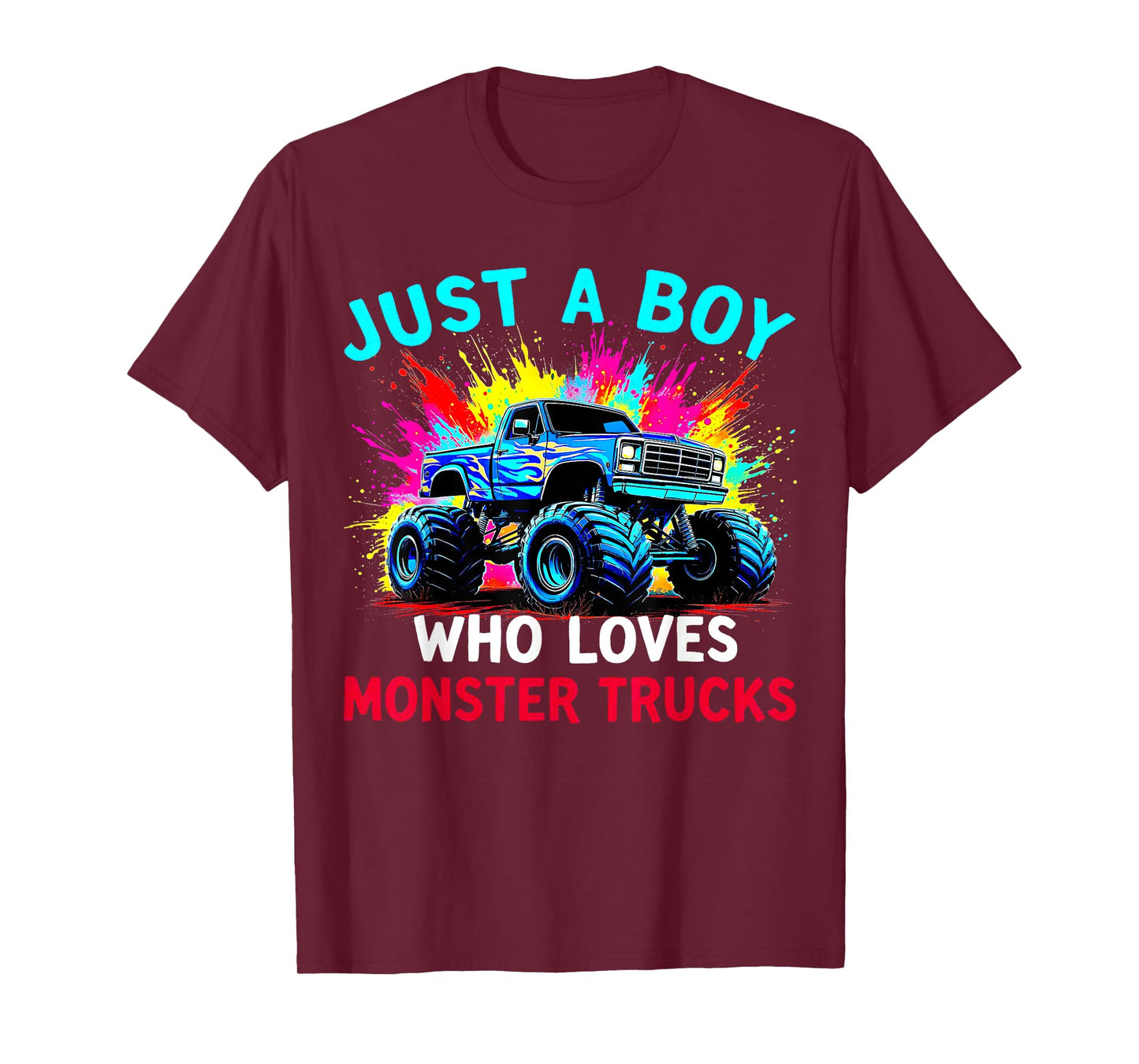 Just A Boy Who Loves Monster Trucks T-Shirt