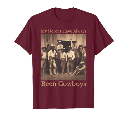 My Hero Have Always Been Cowboys Western Rodeo Melanin Texas T-Shirt