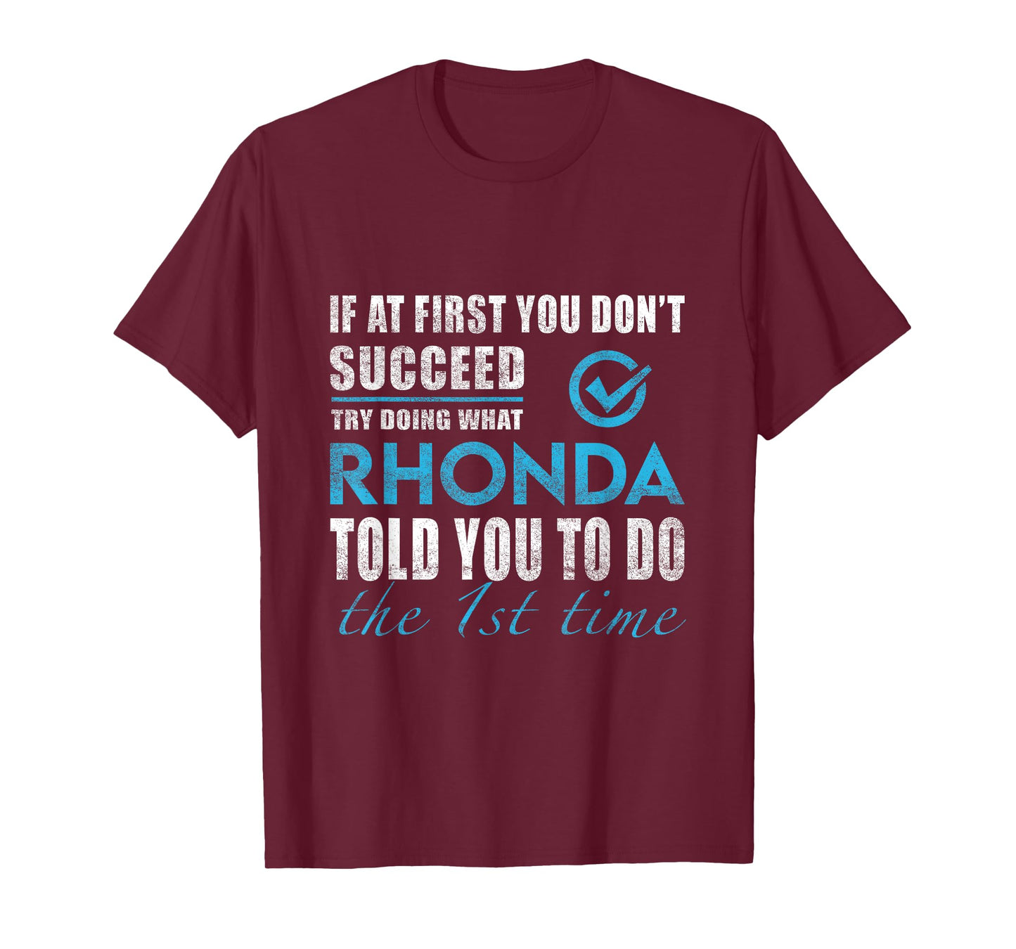 Rhonda Name - Try What Rhonda Told You To Do T-Shirt