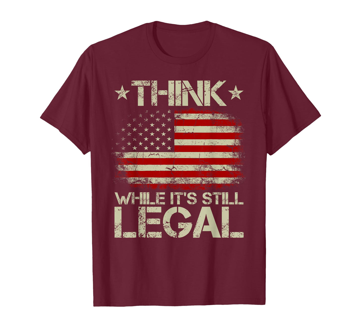 Vintage Old American Flag Think While It's Still Legal T-Shirt