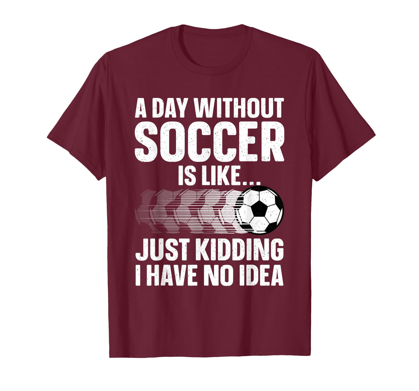 Funny Soccer Design For Men Women Sport Player Soccer Lover T-Shirt