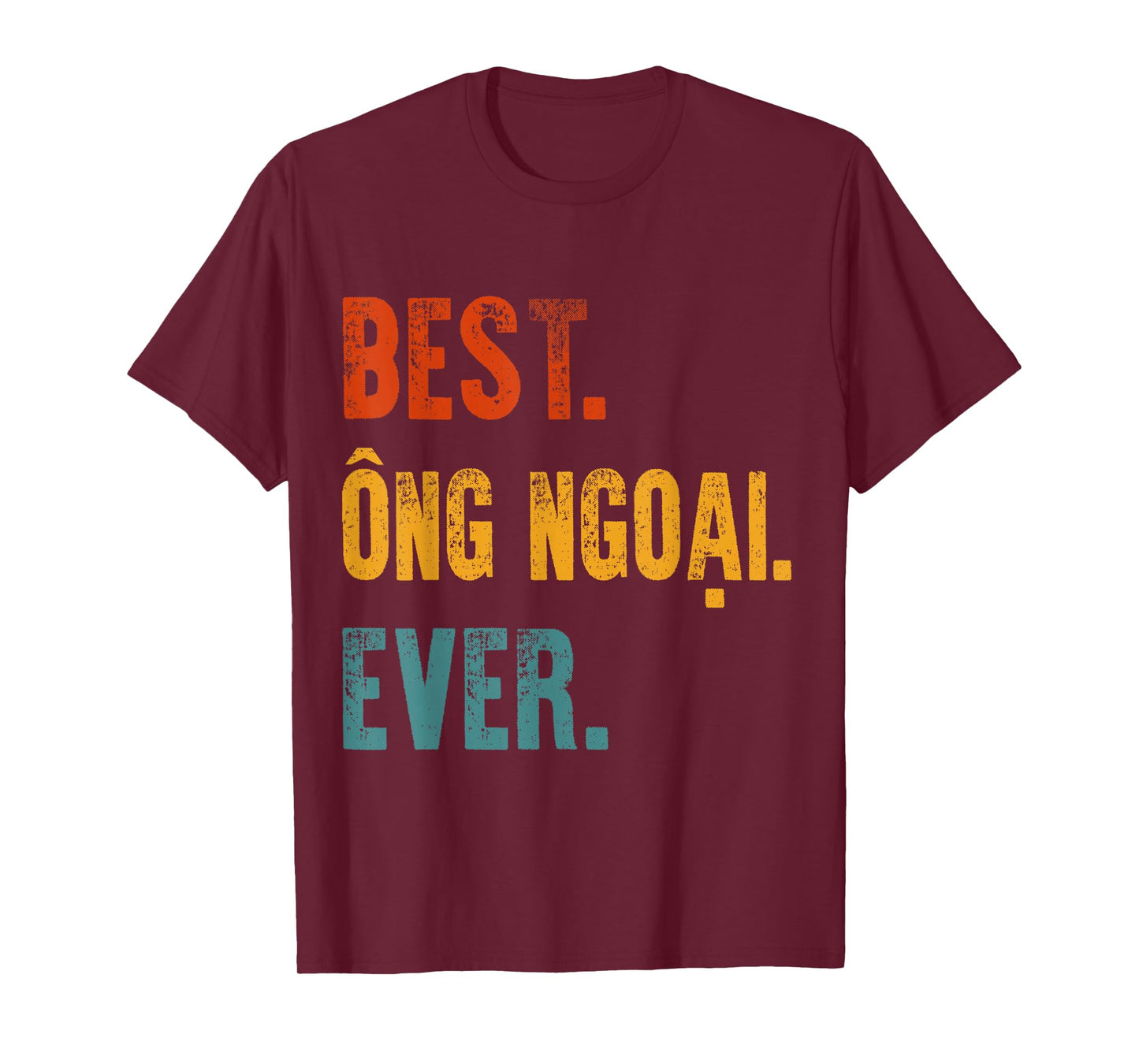 Best Ong Ngoai Ever Vietnamese Grandpa Father's Day Gift T-Shirt