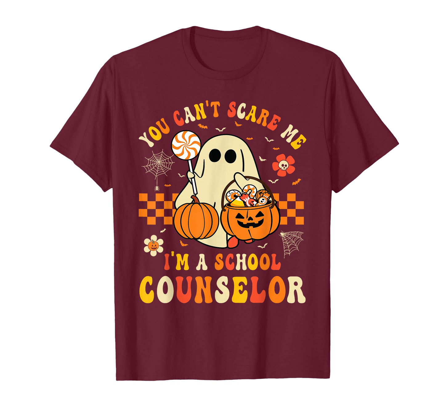 You Can't Scare Me I'm A School Counselor Halloween Ghost T-Shirt