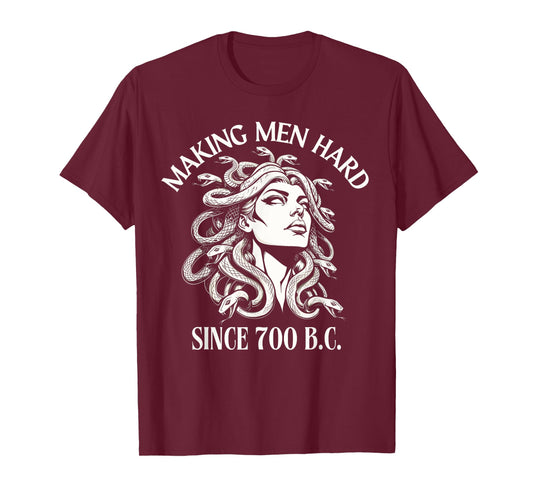 Medusa Making Men Hard Since 700 B.C Greek Mythology Funny T-Shirt