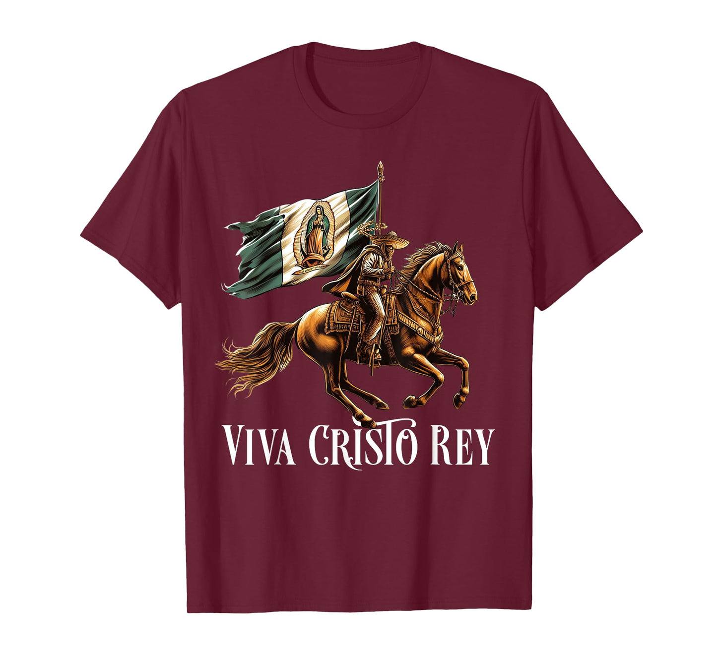 Viva Cristo Rey Guadalupe Catholic Cristeros T-Shirt