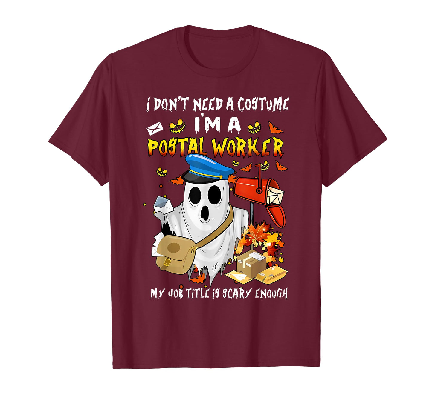 I Don't Need A Costume I'm A Postal Worker Ghost Halloween T-Shirt