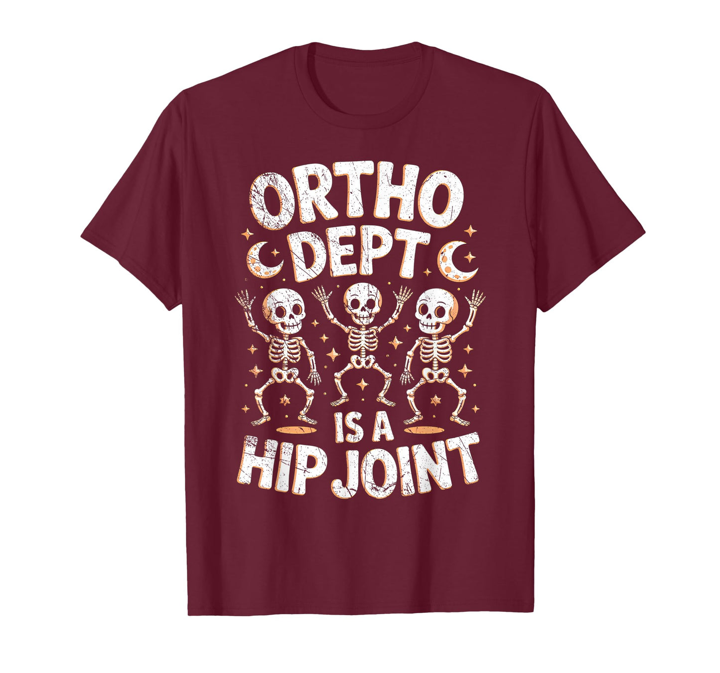 Retro Halloween Nurse Ortho Dept is A Hip Joint Skeleton T-Shirt