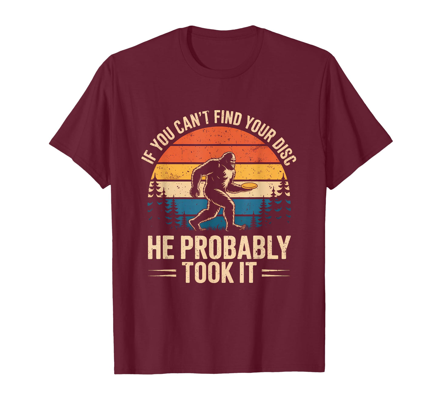 Bigfoot Funny Disc Golf Sasquatch Frisbee Men Women T-Shirt