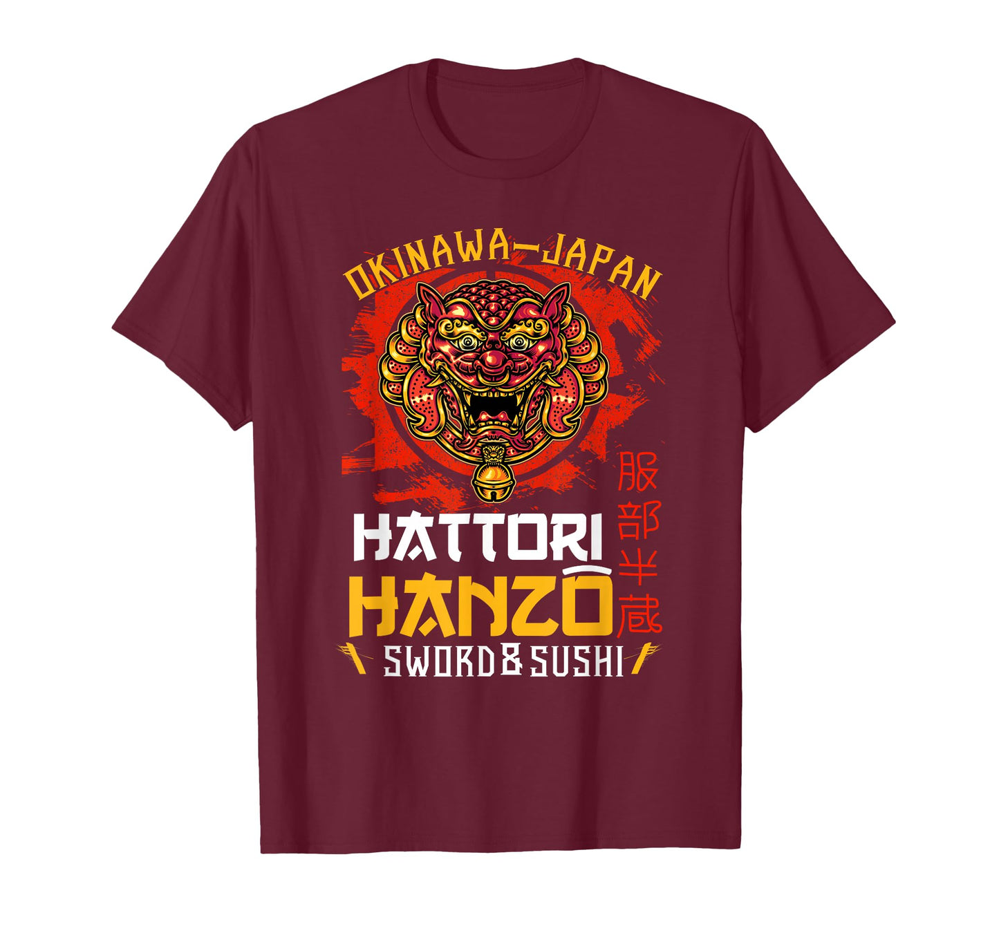 Warrior Warrior Okinawa Japan Hattori Hanzo Sword and Sushi T-Shirt