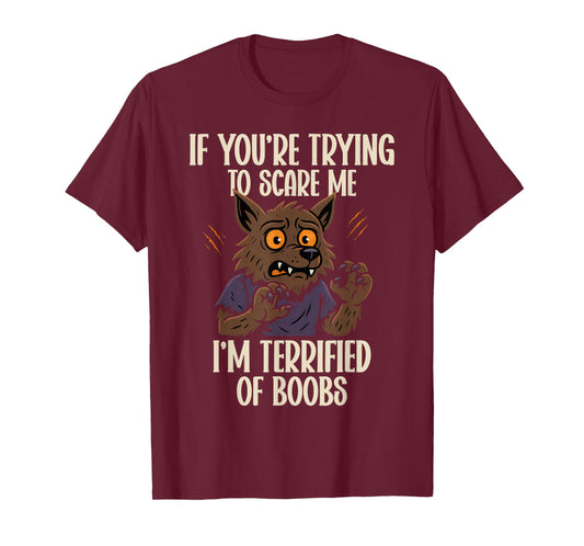 Funny Werewolf Halloween Scared of Boobs Humor T-Shirt